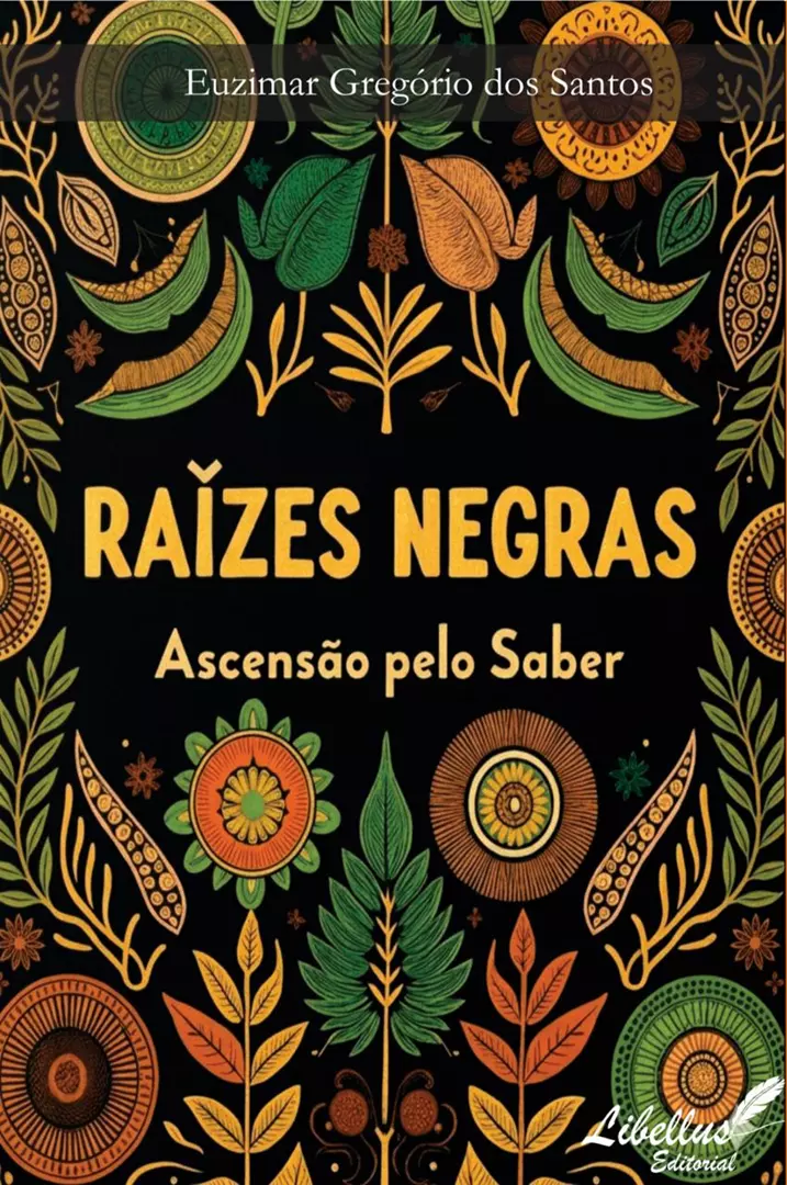 Raízes Negras:  ascensão pelo saber